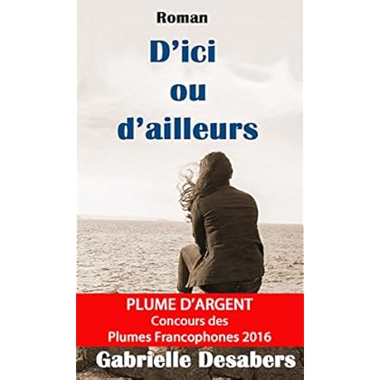 D'ici ou d'ailleurs D'ici ou d'ailleurs