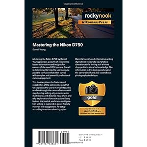 Mastering the Nikon D750