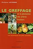 Image de Le greffage et la plantation des arbres fruitiers : Les techniques les plus actuelles