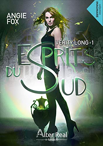 Télécharger ESPRITS DU SUD: Verity Long #1 PDF
