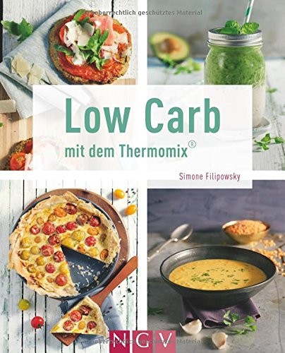 Preisvergleich Produktbild Low Carb mit dem Thermomix®