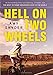 Produktbild Hell on Two Wheels: An Astonishing Story of Suffering, Triumph, and the Most Extreme Endurance Race in the World by Amy Snyder (2011-06-01)