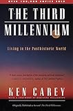 The Third Millennium: Living in the Posthistoric World by 