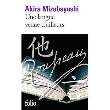 Une langue venue d'ailleurs (Folio t. 5520)