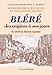 Blere (des Origines a...