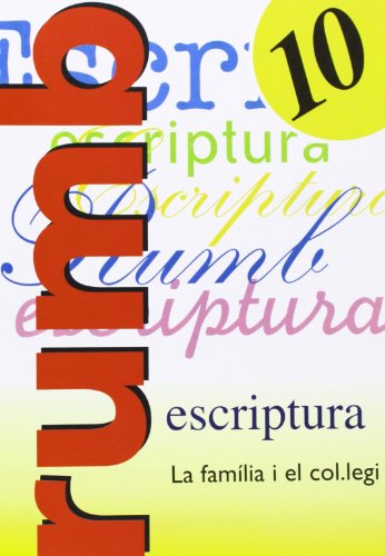 Rumb escriptura 10 - la familia i el colulegi