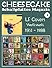 Price comparison product image CHEESECAKE - Schallplatten Magazin Nr. 2: LP Covers Weltweit (1951 - 1988) - Vollfarb-Guide - Full-color: Volume 2