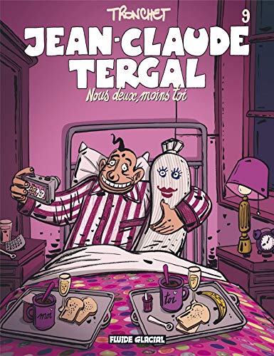 Télécharger Jean-Claude Tergal, Tome 9 : Nous deux, moins toi Livre eBook France