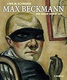 Image de Max Beckmann: Der Maler seiner Zeit