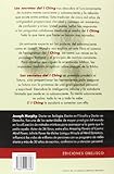 Image de Los secretos del I Ching, consiga lo que desea en cualquier situación utilizando el libro de los cambios