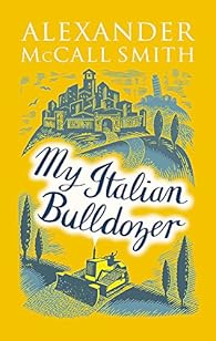 Book's Cover of My Italian Bulldozer
