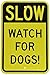 Produktbild Fhdnagfds 3M Engineer Grade Reflektierendes Schild, Legend Slow – Watch for Dogs!, 18 hoch x 12 breit, Schwarz auf Gelb