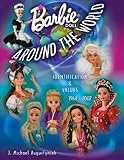 Image de Barbie Doll Around the World 1964-2007: Identification & Values