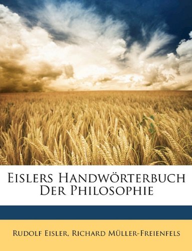 Eislers Handwörterbuch Der Philosophie