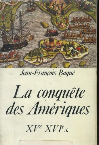 couverture de : La conqu&ecirc;te des Am&eacute;riques