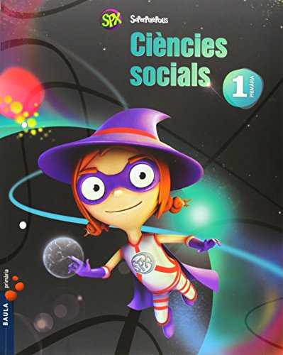Ciències socials 1r Primària Superpixèpolis LA (Projecte Superpixèpolis)