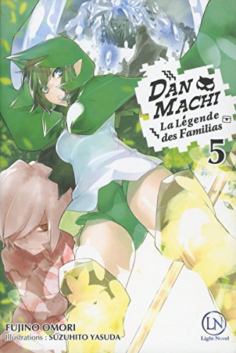 Danmachi - tome 5 (05) en ligne Danmachi - tome 5 (05) gratuit