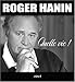 Roger Hanin : Quelle vie ! by 