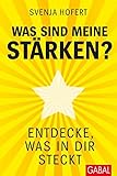 Image de Was sind meine Stärken?: Entdecke, was in dir steckt (Dein Erfolg)