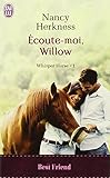 Whisper Horse, Tome : Ecoute-moi, Willow