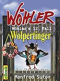 Cover zum Buch Wöhlers zwölfter Fall, Wolpertinger
