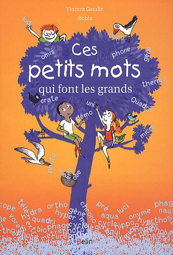 couverture de : Ces petits mots qui font les grands