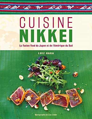 Cuisine nikkei : La fusion food du Japon et de l'Amérique du Sud gratuit Cuisine nikkei : La fusion food du Japon et de l'Amérique du Sud gratuit