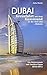 Produktbild Dubai Kreuzfahrt mit dem Kussmund in die Welt des Orients: Reiseroman mit Insidertipps