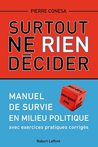 Download Surtout ne rien décider