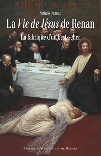 Télécharger La Vie de Jésus de Renan (Histoire) Livre PDF Gratuit