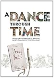 Image de A Dance Through Time: Images of Western Social Dancing from the Middle Ages to Modern Times