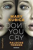 Cover zum Buch Don't you cry: Falsche Tränen
