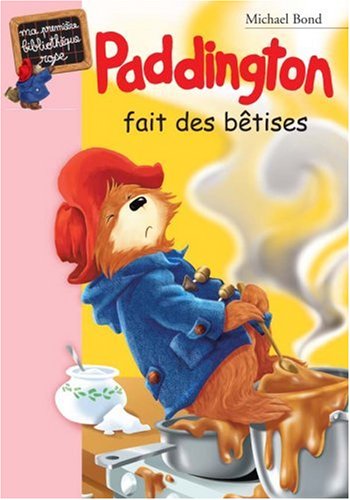 couverture de : Paddington fait des b&ecirc;tises