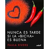 Nunca es tarde si la 