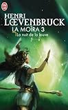 La Moïra, Tome 3 : La nuit de la louve
