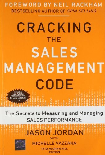 Download Cracking The Sales Management Code : The Secrets to Measuring and Managing Sales Performance by Jason Jordan (2012-08-02) Download Cracking The Sales Management Code : The Secrets to Measuring and Managing Sales Performance by Jason Jordan (2012-08-02)