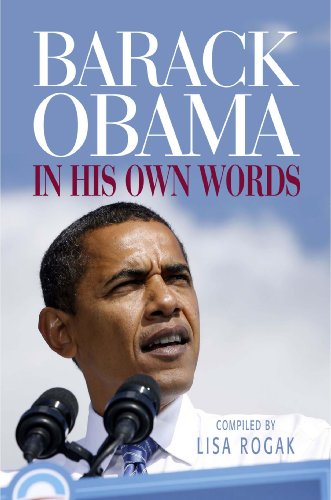 Barack Obama: In His Own Words (English Edition)