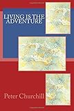 Living Is The Adventure by 