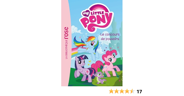 Top 9782012030725my little pony 02 le concours de pouvoirs PDF