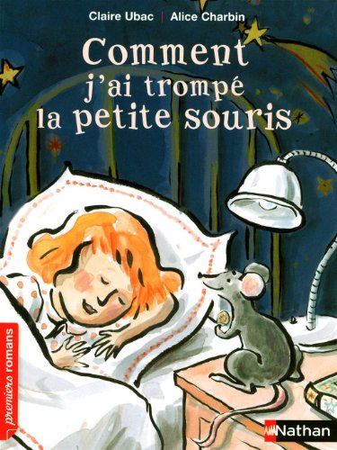 couverture de : Comment j'ai tromp&eacute; la petite souris