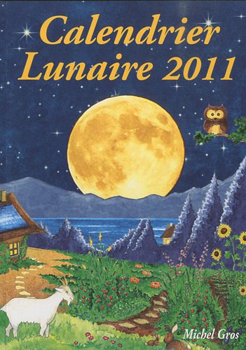 Calendrier lunaire 2011 Calendrier lunaire 2011