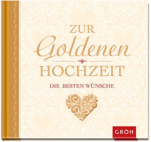 Download Zur goldenen Hochzeit die besten Wünsche Download Zur goldenen Hochzeit die besten Wünsche