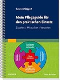 Image de Mein Pflegeguide für den praktischen Einsatz: Zusehen - Mitmachen - Verstehen