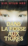 DANS LA FOSSE AUX TIGRES.