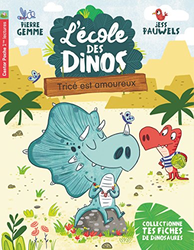 L'école des dinos, Tome 3 : Trice est amoureux