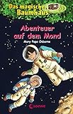 Das magische Baumhaus 8 - Abenteuer auf dem Mond by 