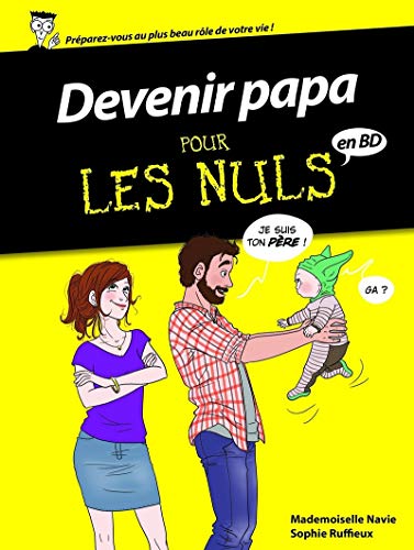 Devenir papa pour les Nuls en BD Devenir papa pour les Nuls en BD