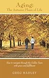 Image de Aging: The Autumn Phase of Life (English Edition)