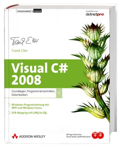 Download Visual C# 2008. Grundlagen, Programmiertechniken, Datenbanken. Windows-Programmierung mit WPF und Windows Forms. O/R-Mapping mit LINQ to SQL, m. CD-ROM u. DVD-ROM Download Visual C# 2008. Grundlagen, Programmiertechniken, Datenbanken. Windows-Programmierung mit WPF und Windows Forms. O/R-Mapping mit LINQ to SQL, m. CD-ROM u. DVD-ROM