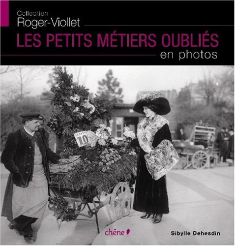 couverture de : Les petits m&eacute;tiers oubli&eacute;s